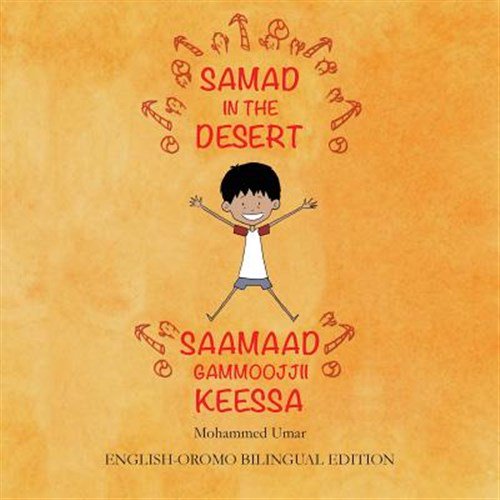 Pre-Owned Samad in the Desert: English - Oromo Bilingual Edition, (Paperback)