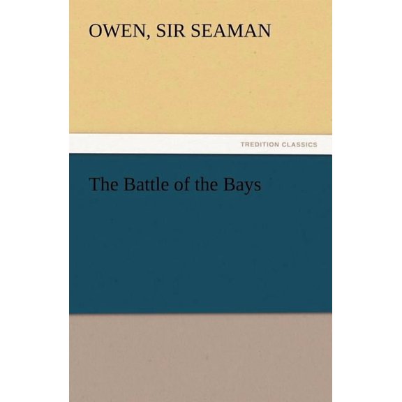 The Battle of the Bays (Paperback)