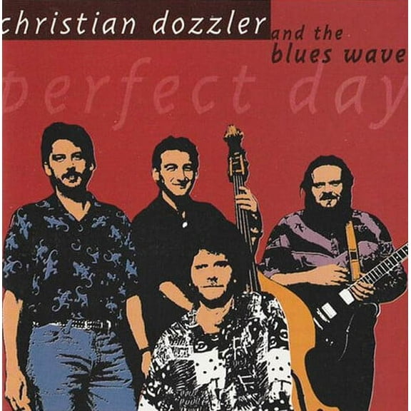 Christian Dozzler - Perfect Day - Blues - CD