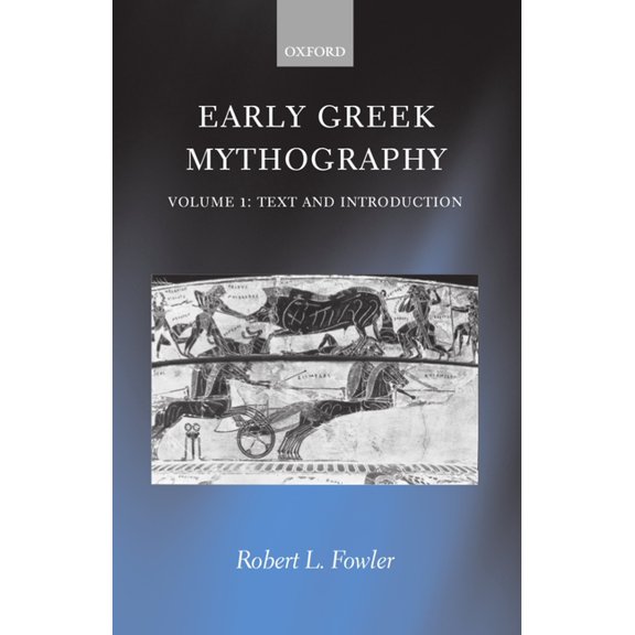 Early Greek Mythography: Volume 1: Text and Introduction, (Hardcover)