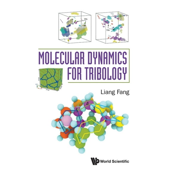 Molecular Dynamics for Tribology, (Hardcover)