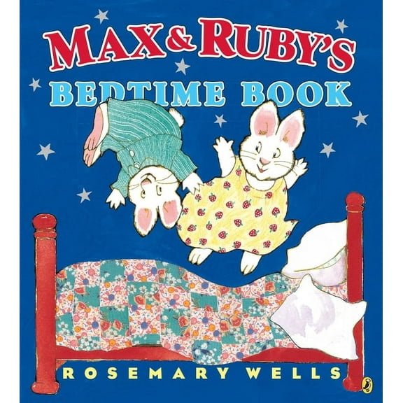Max and Ruby Max and Ruby's Bedtime Book, (Paperback)
