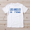 thumbnail image 2 of Los Angeles Je T’Aime T-Shirt – Travel and Culture Theme – Unisex Casual Wear, 2 of 6