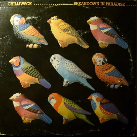 Chilliwack – Breakdown In Paradise (Vinyl)