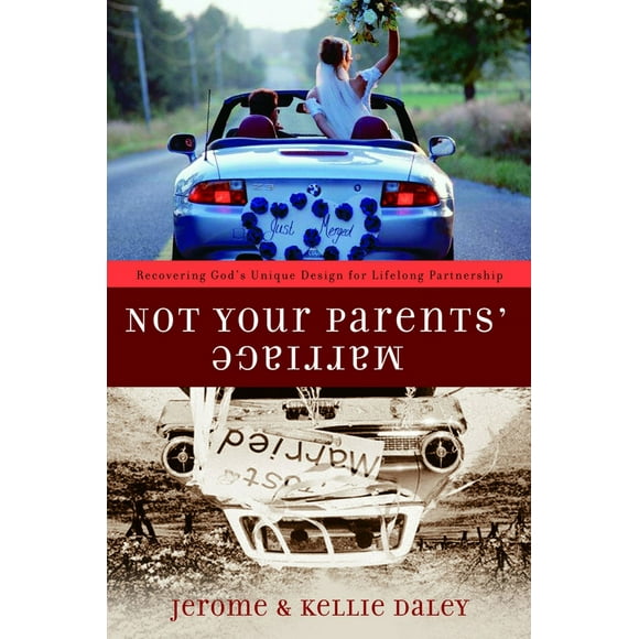 Pre-Owned Not Your Parents' Marriage: Bold Partnership for a New Generation (Paperback) 157856896X 9781578568963