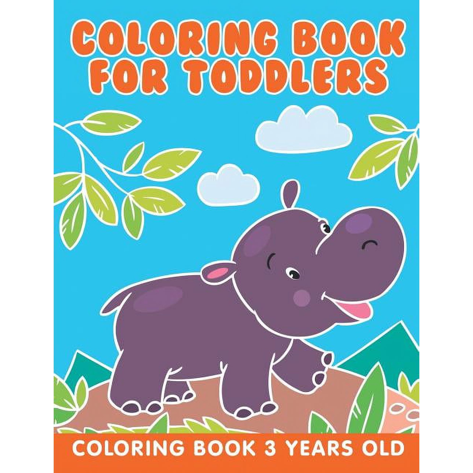 Coloring Book for Toddlers: Coloring Book 3 Years Old (Paperback)