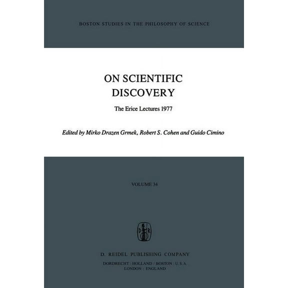 Boston Studies in the Philosophy and His On Scientific Discovery: The Erice Lectures 1977, Book 34, (Hardcover)