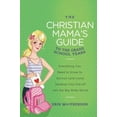 thumbnail image 2 of Christian Mama's Guide The Christian Mama's Guide to the Grade School Years, (Paperback), 2 of 2