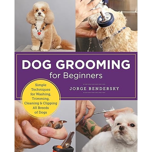 Pre-Owned Dog Grooming for Beginners: Simple Techniques for Washing, Trimming, Cleaning & Clipping All Breeds of Dogs (New Shoe Press) Paperback