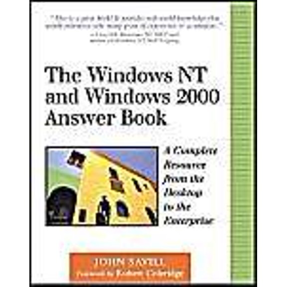 Pre-Owned The Windows NT and Windows 2000 Answer Book: A Complete Resource from the Desktop to the Enterprise