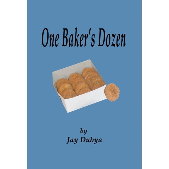 One Baker's Dozen, (Hardcover)