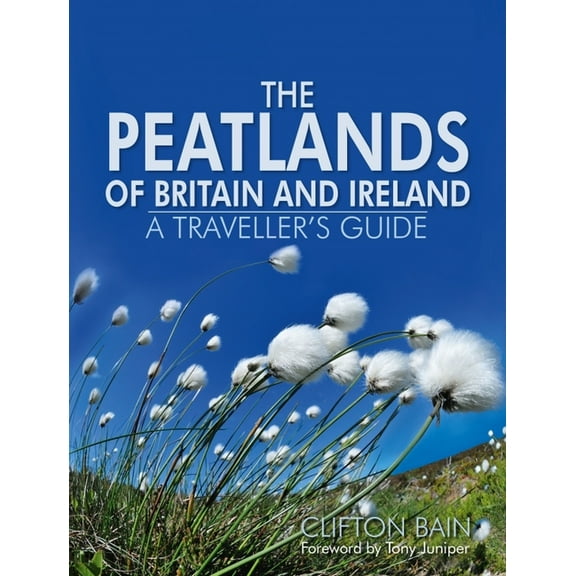 The Peatlands of Britain and Ireland (Hardcover)