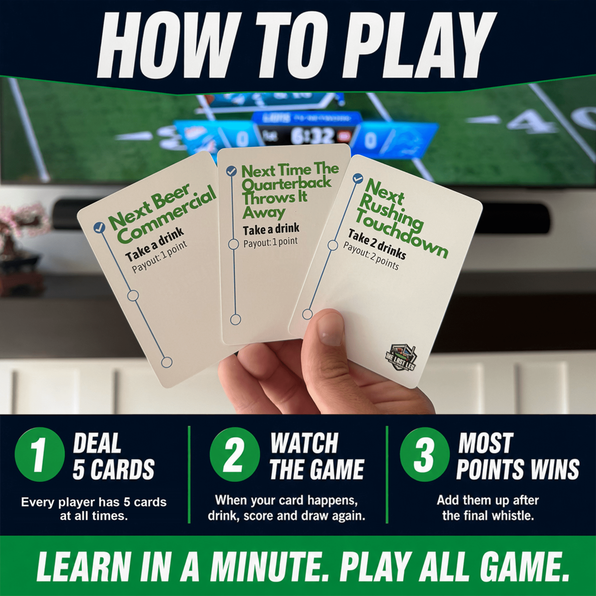 The Last Leg - Football Drinking Game. Perfect for Game Days, Tailgates, Parties, and Pre Games.