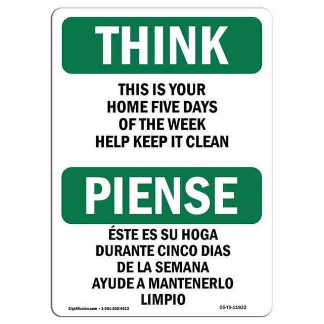 SignMission OS-TS-A-1218-L-11832 Panneau OSHA Think - Home Five Days Aide à Garder le Lit Propre Bilingue