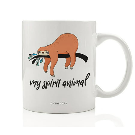 MY SPIRIT ANIMAL Cute Sloth Mug Gift Idea to Teen Young Adult College Student Friend Family Member Office Coworker for Funny Christmas Birthday Present 11oz Ceramic Coffee Tea Cup Digibuddha