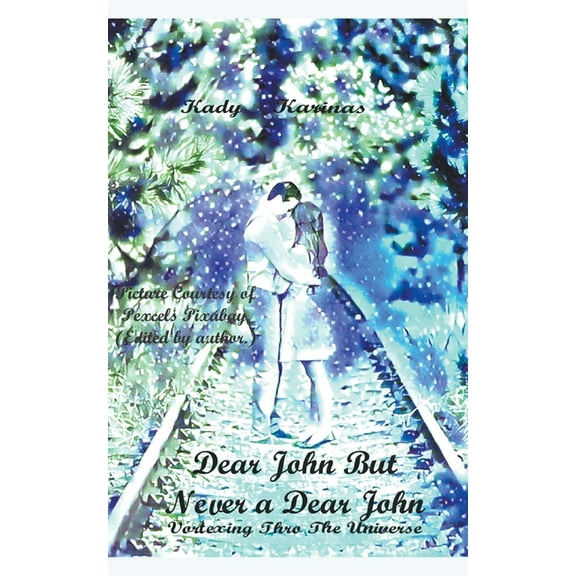 Dear Jon But Never a Dear John Vortexting Thro The Universe, (Paperback)