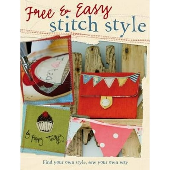 Pre-Owned Free & Easy Stitch Style (Paperback) 0715331604 9780715331606