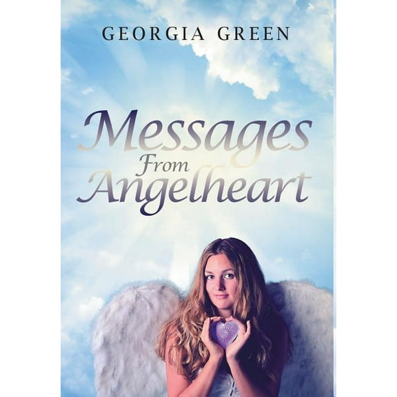 Messages From Angelheart, (Hardcover)