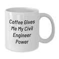 thumbnail image 2 of Funny Civil Engineer Gifts from Friends - 'Coffee Gives Me My Civil Engineer Power' White Coffee Mug for Birthday, 2 of 4
