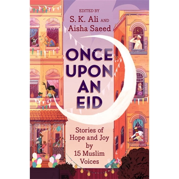 Pre-Owned Once Upon an Eid: Stories of Hope and Joy by 15 Muslim Voices Paperback
