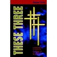 thumbnail image 1 of Pre-Owned These Three (Paperback) 1589423119 9781589423114, 1 of 1
