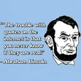thumbnail image 3 of CafePress - Abraham Lincoln Internet Quotes Light T Shirt - Men's Classic Graphic T-Shirt, 3 of 4
