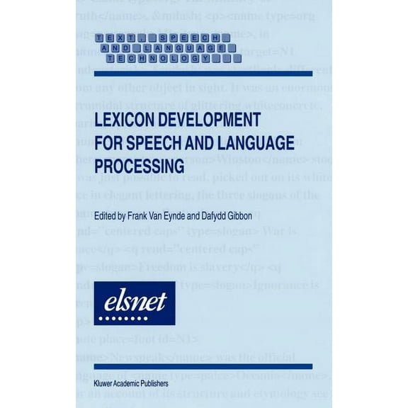 Text, Speech and Language Technology Lexicon Development for Speech and Language Processing, Book 12, (Hardcover)