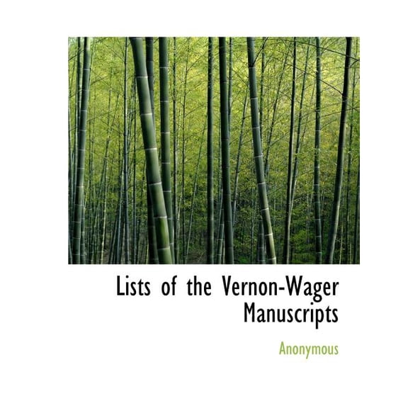 Lists of the Vernon-Wager Manuscripts (Paperback)