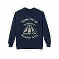 thumbnail image 3 of Beam Me Up This Place Sucks Sweatshirt, Sci-fi Alien Sweatshirt - Sizes S-5XL ,Art Print JSC, 3 of 6