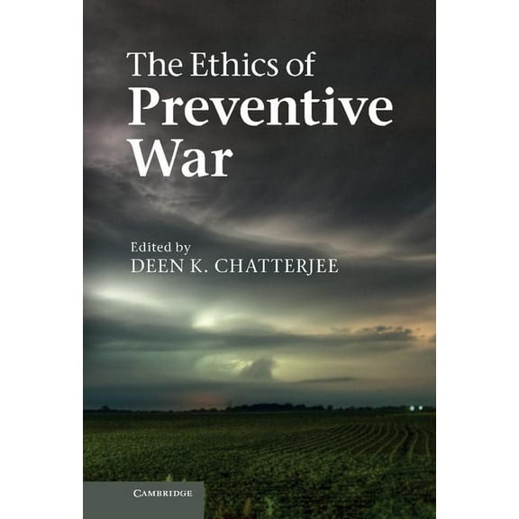 The Ethics of Preventive War, (Hardcover)