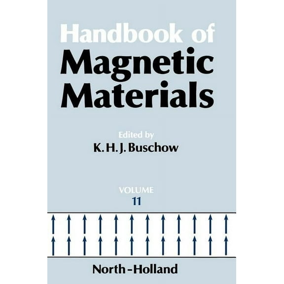 Handbook of Magnetic Materials Handbook of Magnetic Materials: Volume 11, Book 11, (Hardcover)