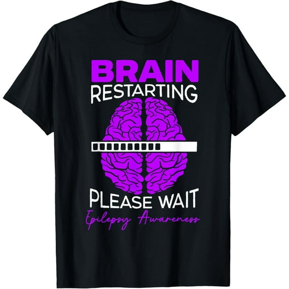 Brain Restarting Please Wait Epileptic Epilepsy Awareness T-Shirt
