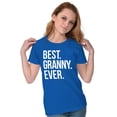 thumbnail image 3 of Best Granny Ever Grandma Grams Mother Womens Slim Fit Graphic Tee Brisco Brands L, 3 of 5