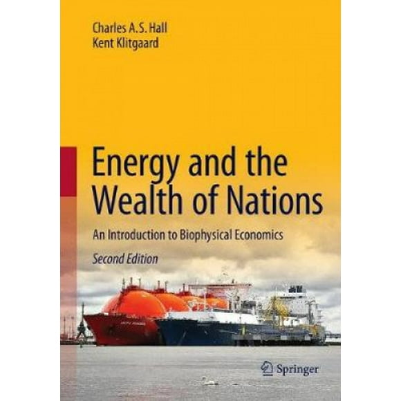L'énergie et la Richesse des Nations: une Introduction à l'Économie Biophysique