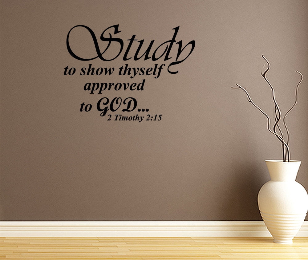 Study To Show Thyself Approved To God Wall Decal Vinyl Word Home Art 