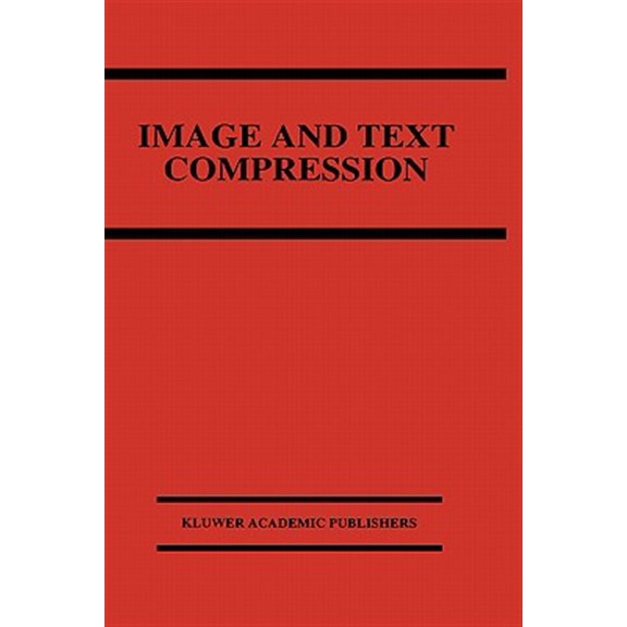 Pre-Owned Image and Text Compression (Hardcover) 9780792392439