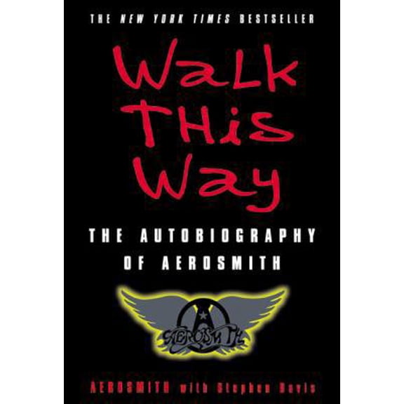 Pre-Owned Walk This Way: The Autobiography of Aerosmith (Paperback) 0060515805 9780060515805