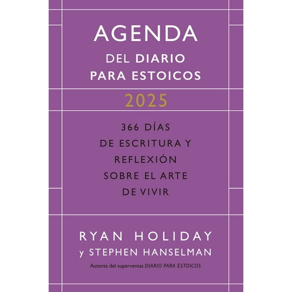 Diario Para Estoicos - Agenda Limited Edition (Daily Stoic Journal Spanish Edition): 366 DÃ­as de Escritura Y ReflexiÃ³n S, (Paperback)