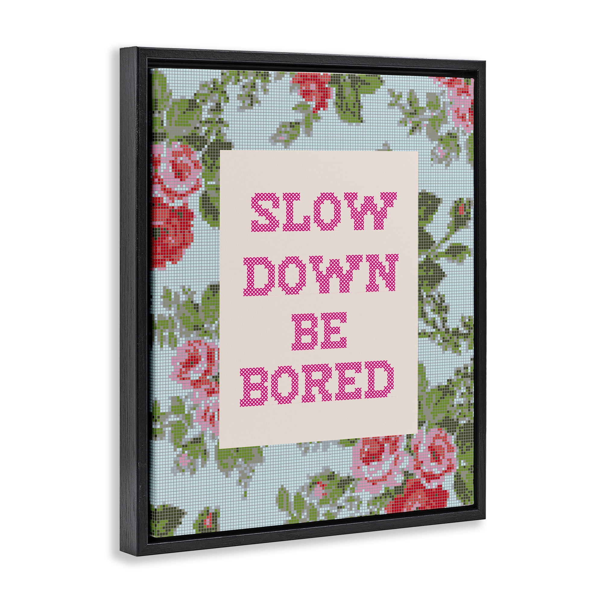 Stupell Industries Slow Down Be Bored Faux Cross Stitch Black Framed Floater Canvas Wall Art, design by Lil' Rue