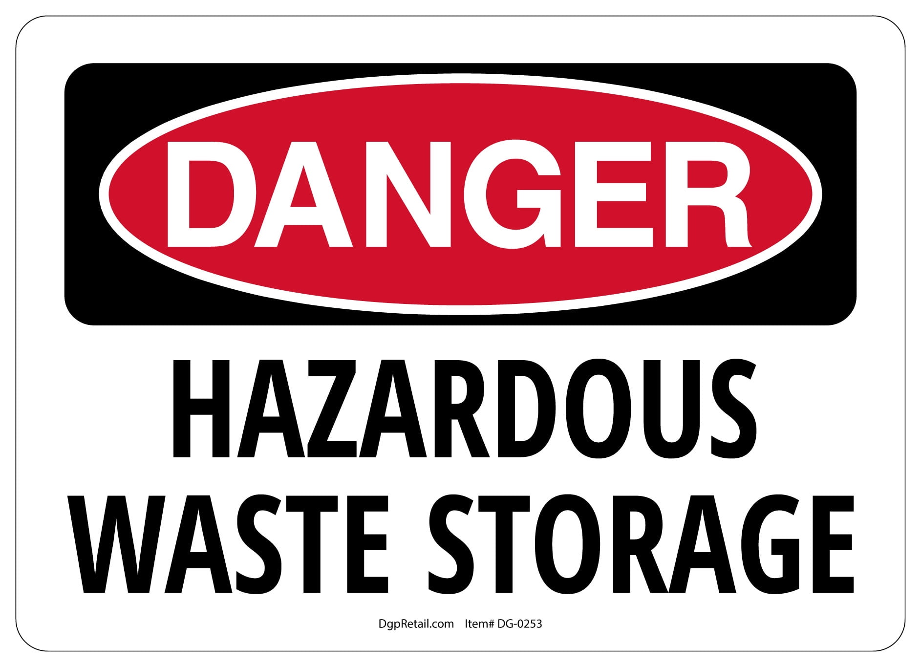 OSHA DANGER SAFETY SIGN HAZARDOUS WASTE STORAGE