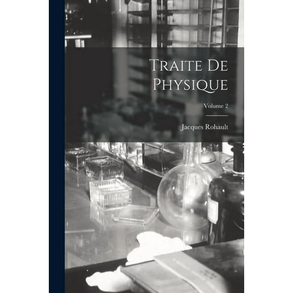 Traite De Physique; Volume 2 (Paperback)