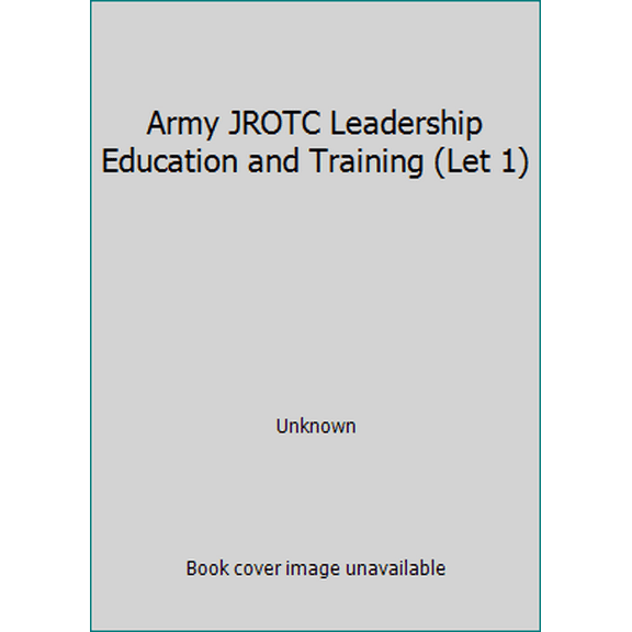 Pre-Owned Army JROTC Leadership Education and Training (Let 1) (Paperback) 0536847177 9780536847171