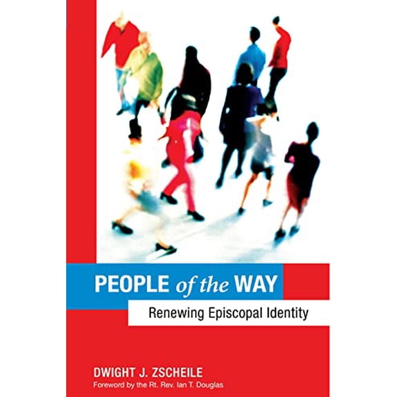 Pre-Owned People of the Way: Renewing Episcopal Identity (Paperback) 0819220906 9780819220905
