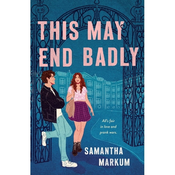 This May End Badly, (Paperback)