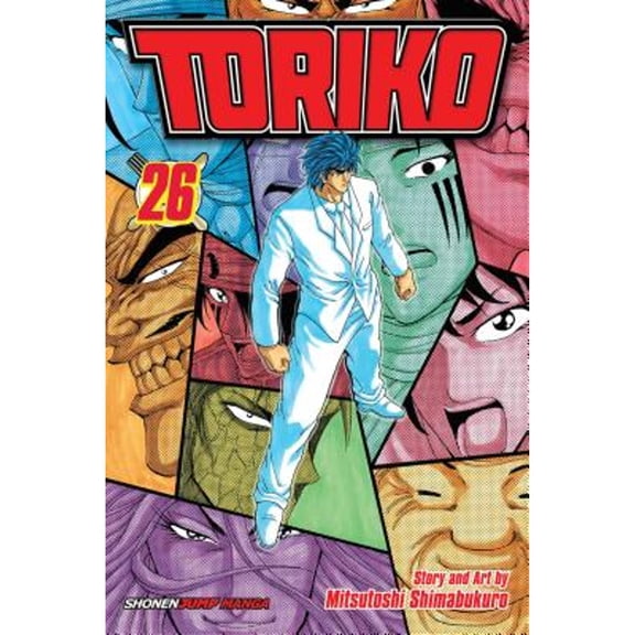 Pre-Owned Toriko, Vol. 26: Beyond the Limit!! (Paperback) by Mitsutoshi Shimabukuro