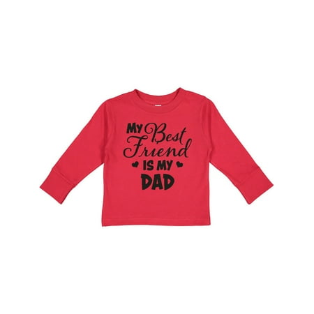 

Inktastic My Best Friend is My Dad with Hearts Gift Toddler Boy or Toddler Girl Long Sleeve T-Shirt