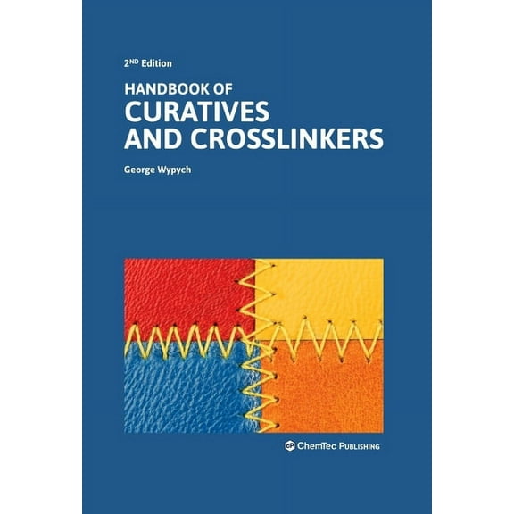 Handbook of Curatives and Crosslinkers, (Hardcover)