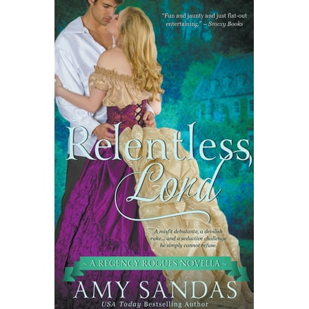 Regency Rogues Relentless Lord, Book 4, (Paperback)