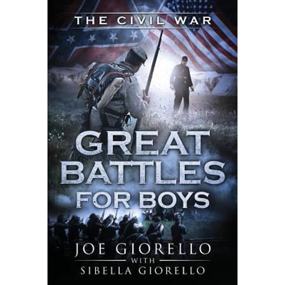 Pre-Owned Great Battles for Boys: Civil War (Paperback) 1947076043 9781947076044