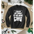 thumbnail image 3 of S4E Men's I Paused My Game to Be Here Crewneck Sweatshirt X-Large Black, 3 of 4